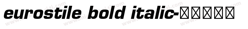 eurostile bold italic字体转换